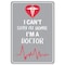 Signmission PSA, I Cant Stay Home I'm A Doctor, 10in X 7in Peel And Stick Wall Graphic, OS-NS-RD-710-25538 OS-NS-RD-710-25538 - alternate 1